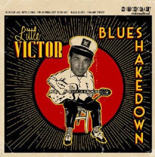 Little Victor - Blues Shakedown + 3